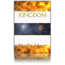 The Gospel of the Kingdom - Living Word Foundation