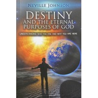 Destiny and the Eternal Purposes of God - Softcover Book